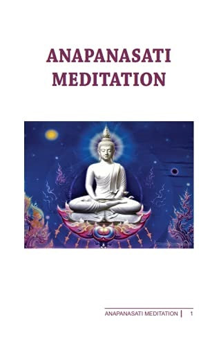 Anapanasati Meditation - The Best & Simplest Techquine of Breath Meditation