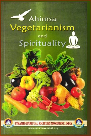 Ahimsa Vegetarianism and Spirituality - English Book