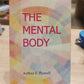 The Mental Body - A. E. Powell