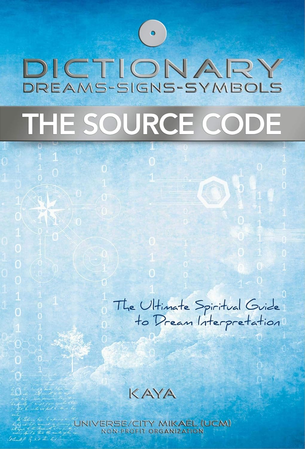 The Dictionary, Dreams-Signs-Symbols: The Source Code